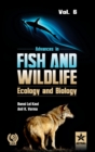 Image for Advances in Fish and Wildlife Ecology and Biology Vol. 6