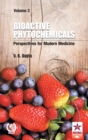 Image for Bioactive Phytochemicals : Perspectives for Modern Medicine Vol. 3