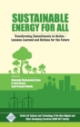 Image for Sustainable Energy for All : Transforming Commitments to Action Lessons Learned and Actions for the Future