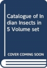 Image for Catalogue of Indian Insects in 5 Volume Set