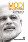 Image for Modi Demystified: The Making of a Prime Minister