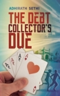 Image for THE DEBT COLLECTOR&#39;S DUE