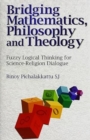 Image for Bridging Mathematics, Philosophy and Theology