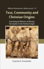 Image for Text, Community and Christian Origins :