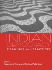 Image for Indian democracy: meanings and practices