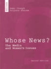 Image for Whose news?: the media and women&#39;s issues