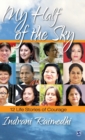 Image for My half of the sky  : 12 life stories of courage