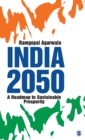 Image for India 2050  : a roadmap to sustainable prosperity