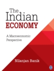 Image for The Indian Economy : A Macroeconomic Perspective