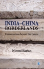 Image for India-China borderlands: conversations beyond the centre