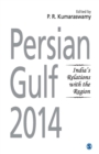 Image for Persian Gulf 2014: India&#39;s relations with the region