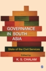 Image for Governance in South Asia: State of the Civil Services
