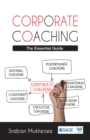 Image for Corporate coaching: the essential guide