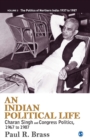 Image for An Indian political life: Charan Singh and Congress politics, 1967 to 1987