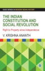 Image for The Indian Constitution and social revolution: right to property since independence