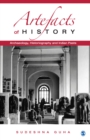 Image for Artefacts of history: archaeology, historiography and Indian pasts