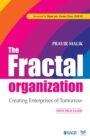 Image for The fractal organization: creating enterprises of tomorrow