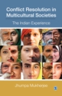 Image for Conflict resolution in multicultural societies: the Indian experience