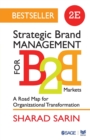Image for Strategic brand management for B2B markets  : a road map for organizational transformation
