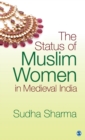 Image for The status of Muslim women in medieval India