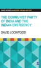 Image for The Communist Party of India and the Indian Emergency