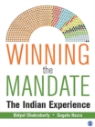 Image for Winning the mandate: the Indian experience