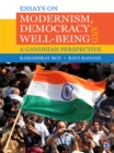 Image for Essays on modernism, democracy and well-being: a Gandhian perspective