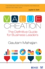 Image for Value creation: the definitive guide for business leaders