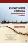Image for Warzone tourism in Sri Lanka: tales of a darker place in paradise