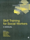 Image for Skill training for social workers: a manual