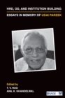 Image for HRD, OD, and Institution Building : Essays in Memory of Udai Pareek