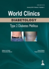 Image for World Clinics: Diabetology - Type 2 Diabetes Mellitus