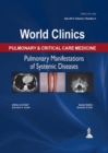 Image for World Clinics: Pulmonary &amp; Critical Care Medicine - Pulmonary Manifestations of the Systemic Diseases
