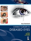 Image for Cataract Surgery in Diseased Eyes