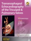 Image for Transesophageal echocardiography of the tricuspid &amp; pulmonary valves