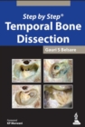 Image for Step by Step: Temporal Bone Dissection