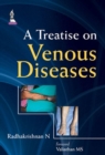Image for A Treatise on Venous Diseases