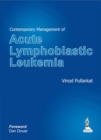 Image for Contemporary Management of Acute Lymphoblastic Leukemia