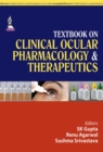 Image for Textbook on Clinical Ocular Pharmacology &amp; Therapeutics