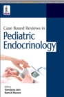 Image for Case based reviews in pediatric endocrinology