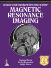 Image for Jaypee Gold Standard Mini Atlas Series: Magnetic Resonance Imaging