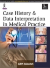 Image for Case History &amp; Data Interpretation in Medical Practice