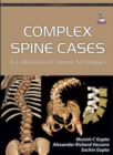 Image for Complex Spine Cases: A Collection of Current Techniques