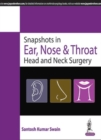 Image for Snapshot in ENT and head &amp; neck surgery