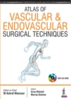 Image for Atlas of Vascular &amp; Endovascular Surgical Techniques