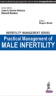 Image for Practical management of male infertility