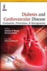 Image for Diabetes and Cardiovascular Disease: Evaluation, Prevention &amp; Management
