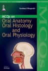 Image for MCQs on Oral Anatomy, Oral Histology, and Oral Physiology