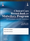 Image for Clinical Care Record Book for Midwifery Program : (In Accordance with INC Guidelines)