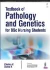 Image for Textbook of Pathology and Genetics for BSc Nursing Students